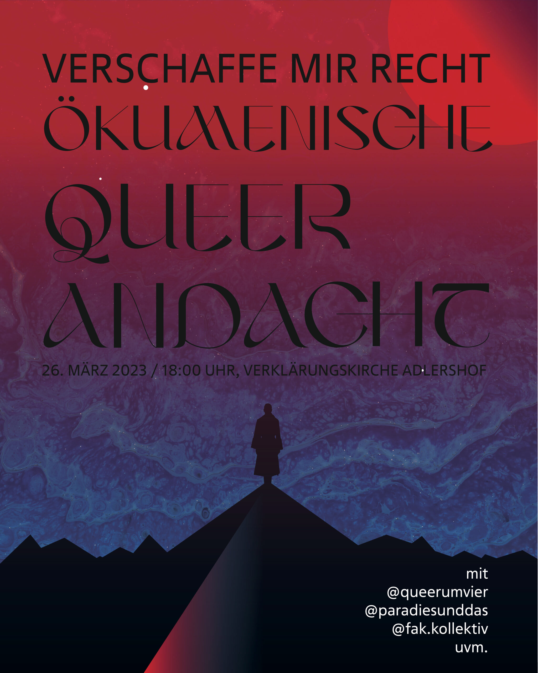 Verschaffe mir Recht, Ökumenische Queer Andacht am 26. März 2023, 18.00 Uhr Verklärungskirche Adlershof